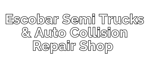 Escobar Semi Trucks & Auto Collision Repair Shop